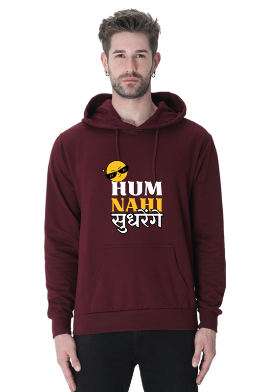 "Hum Nahi Sudhranga" Hoodie – Bold, Stylish, and Playful Design