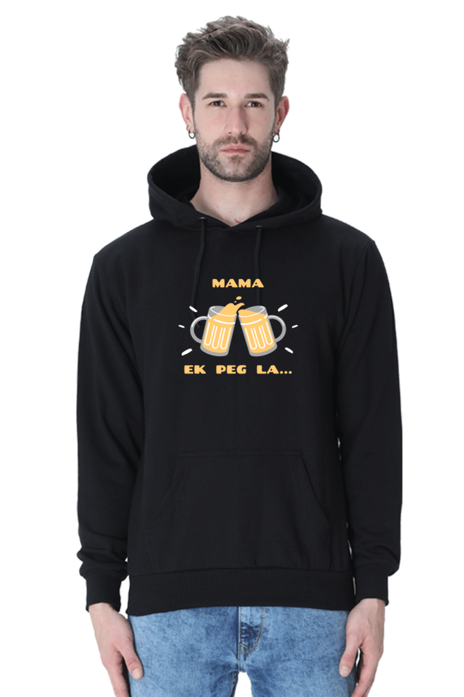 "Mama Ek Peg La..." Hoodie – Fun, Bold, and Comfortable Design