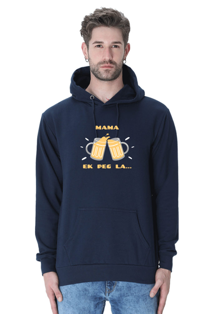 "Mama Ek Peg La..." Hoodie – Fun, Bold, and Comfortable Design