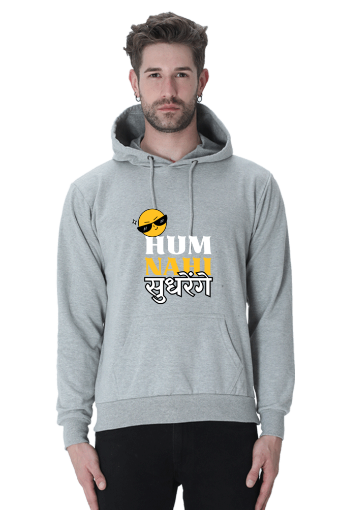 "Hum Nahi Sudhranga" Hoodie – Bold, Stylish, and Playful Design